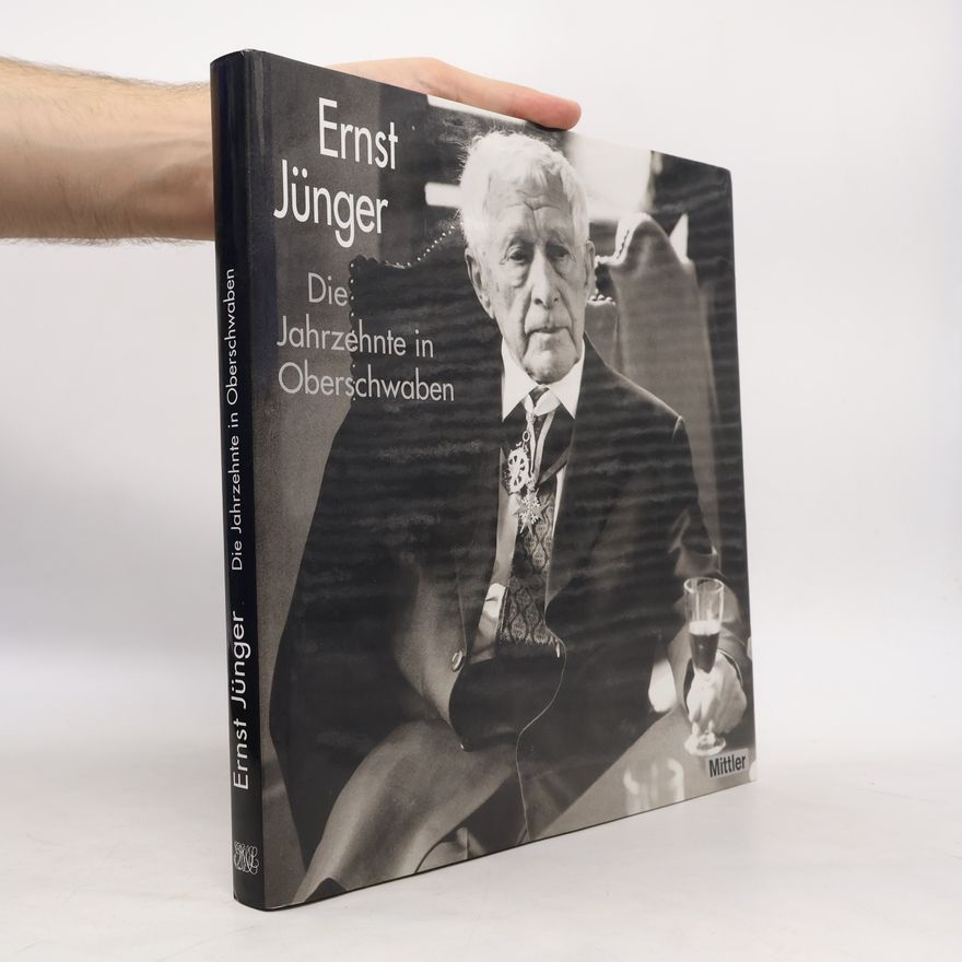 Gisela Linder Ernst Jünger. Die Jahrzehnte in Oberschwaben