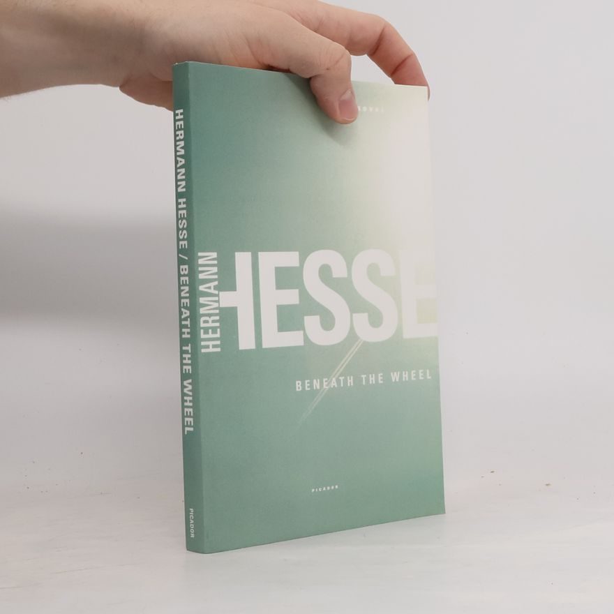 Hermann Hesse Beneath the Wheel