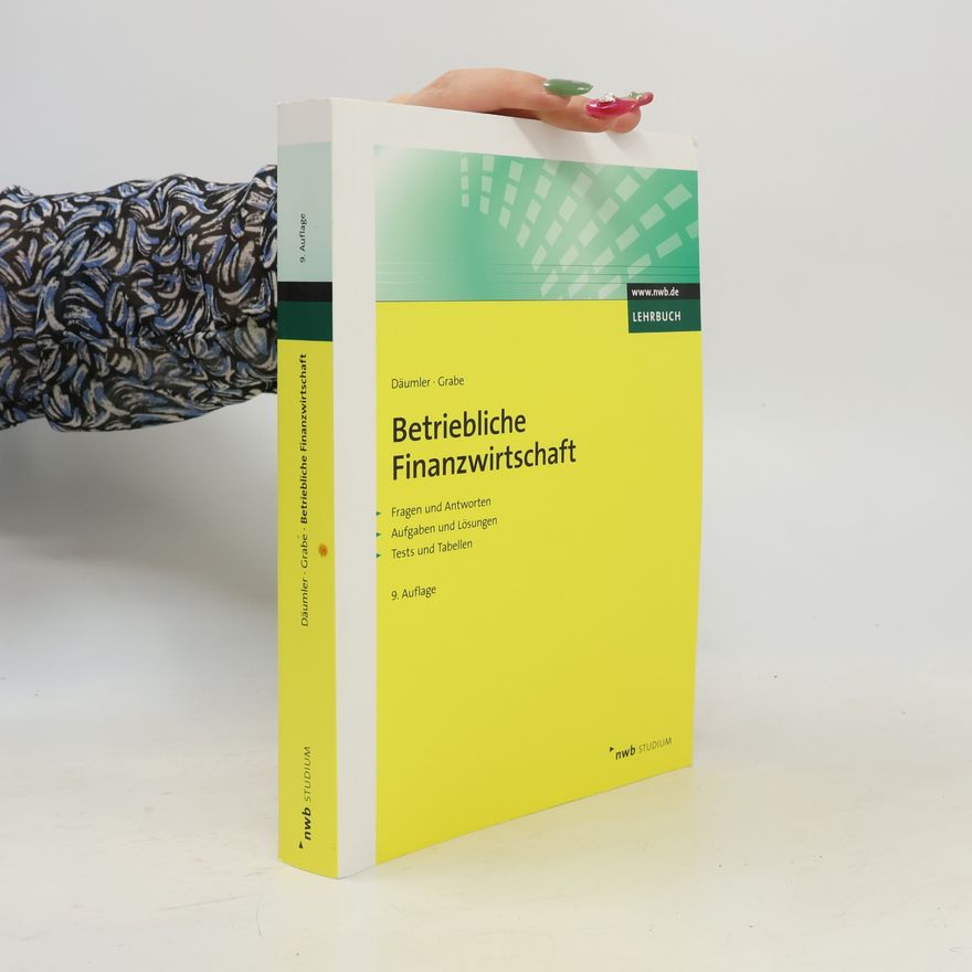 Klaus-Dieter Däumler Betriebliche Finanzwirtschaft