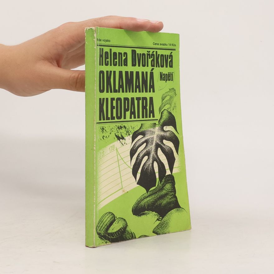 Helena Dvořáková Oklamaná Kleopatra