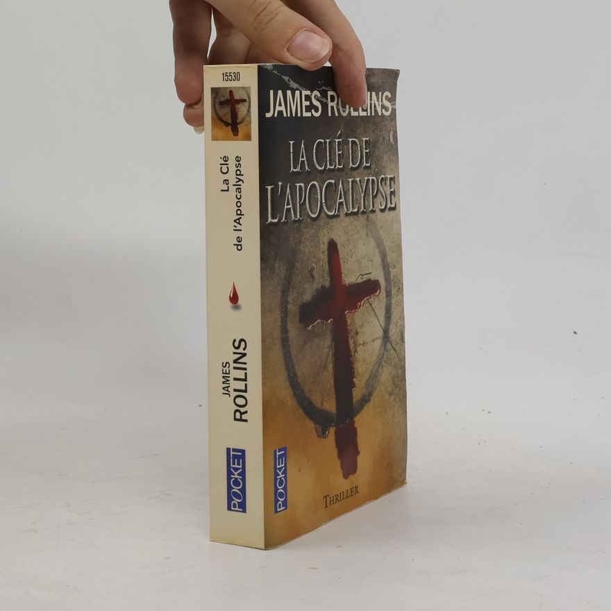 James Rollins La Clé de l'apocalypse
