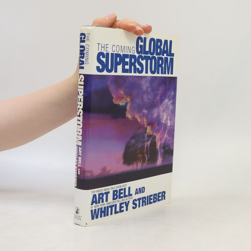 Art Bell The Coming Global Superstorm