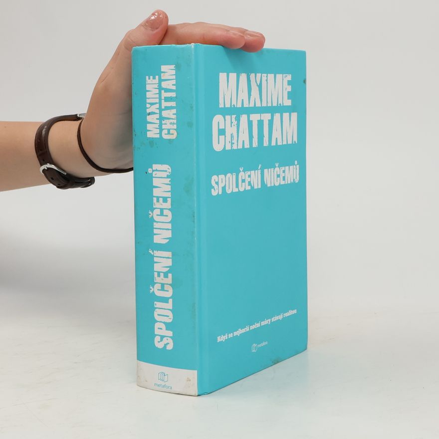 Maxime Chattam Spolčení ničemů