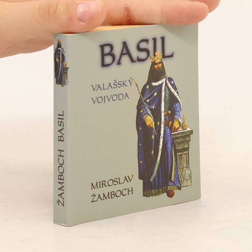 Miroslav Žamboch Basil: valašský vojvoda