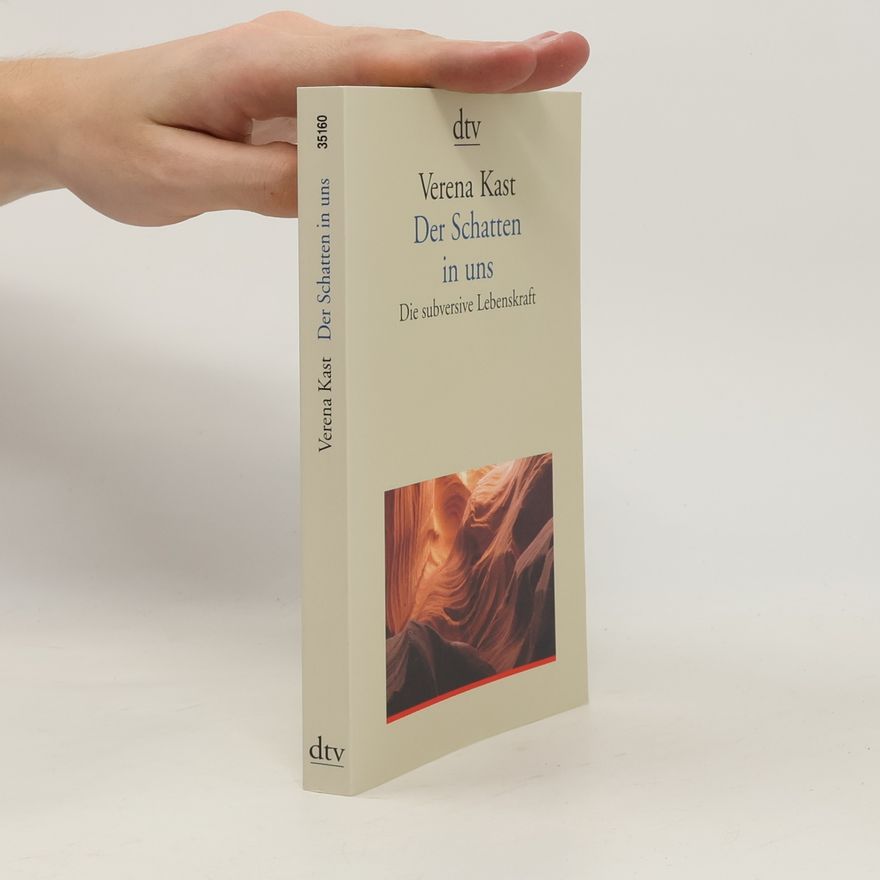 Verena Kast Der Schatten in uns