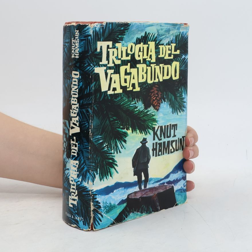 Knut Hamsun Trilogía del vagabundo