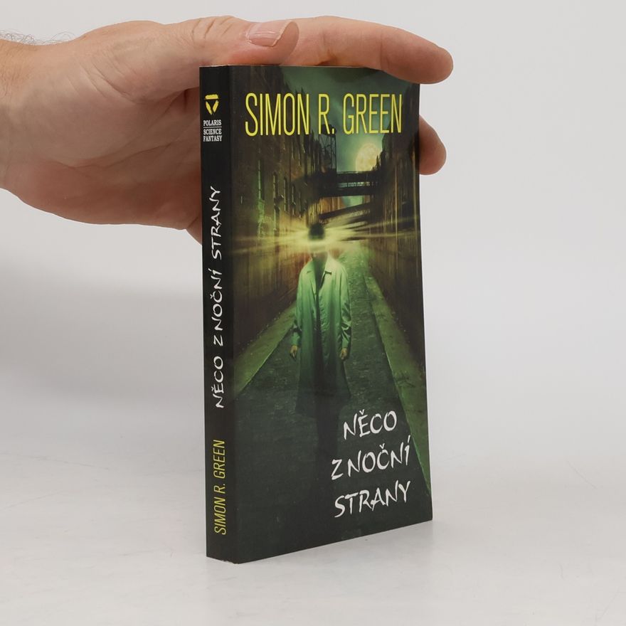 Simon R. Green Něco z Noční strany