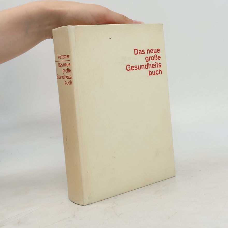Gerhard Venzmer Das neue grosse Gesundheitsbuch