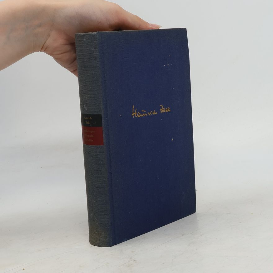 Heinrich Böll Erzählungen, Hörspiele, Aufsätze
