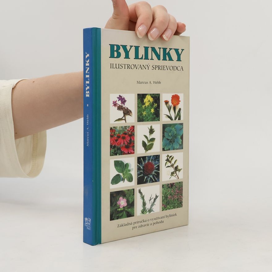 Marcus A. Webb Bylinky - ilustrovaný sprievodca