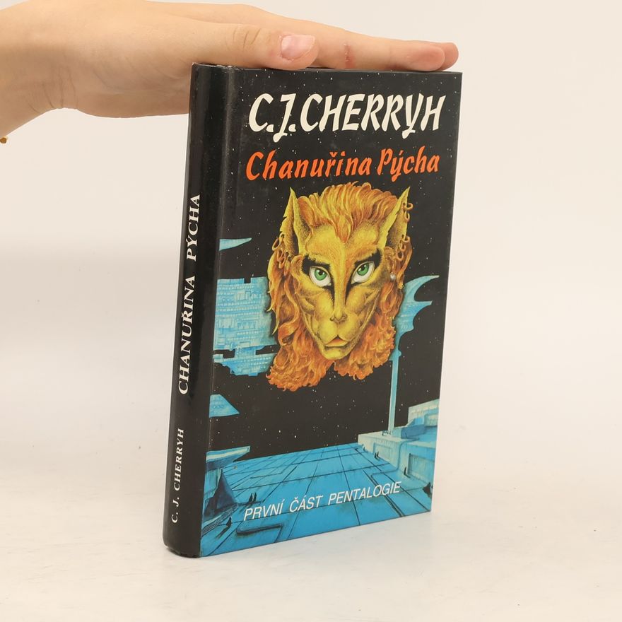 C. J. Cherryh Chanuřina pýcha
