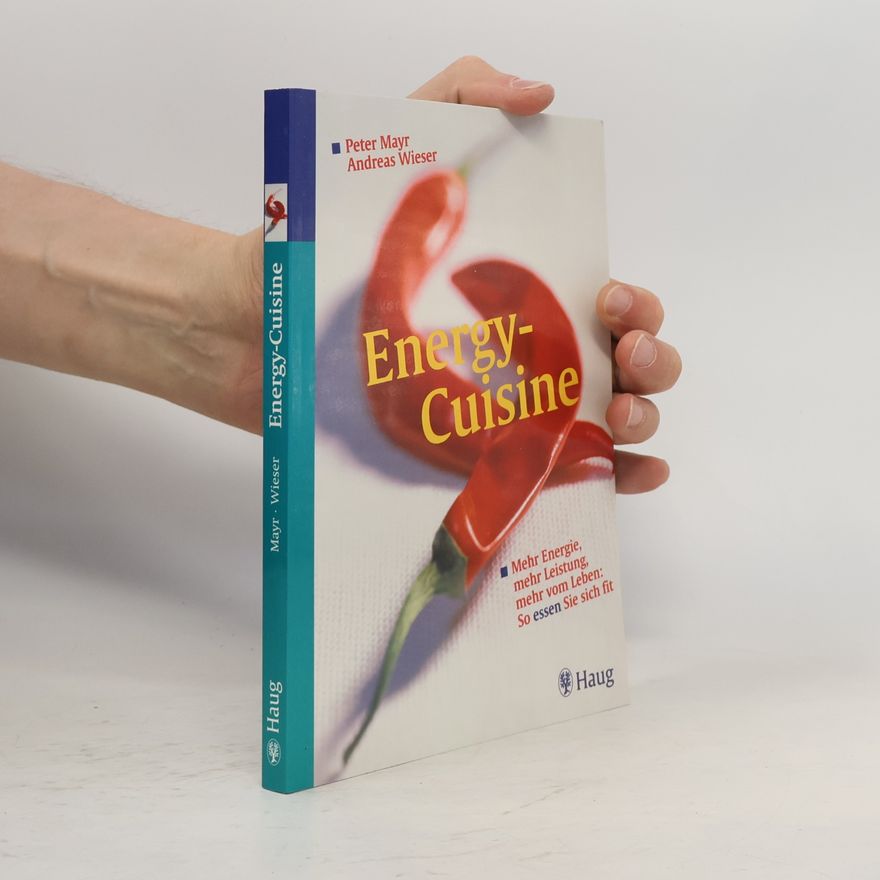 Klaus-Peter Mayr Energy cuisine