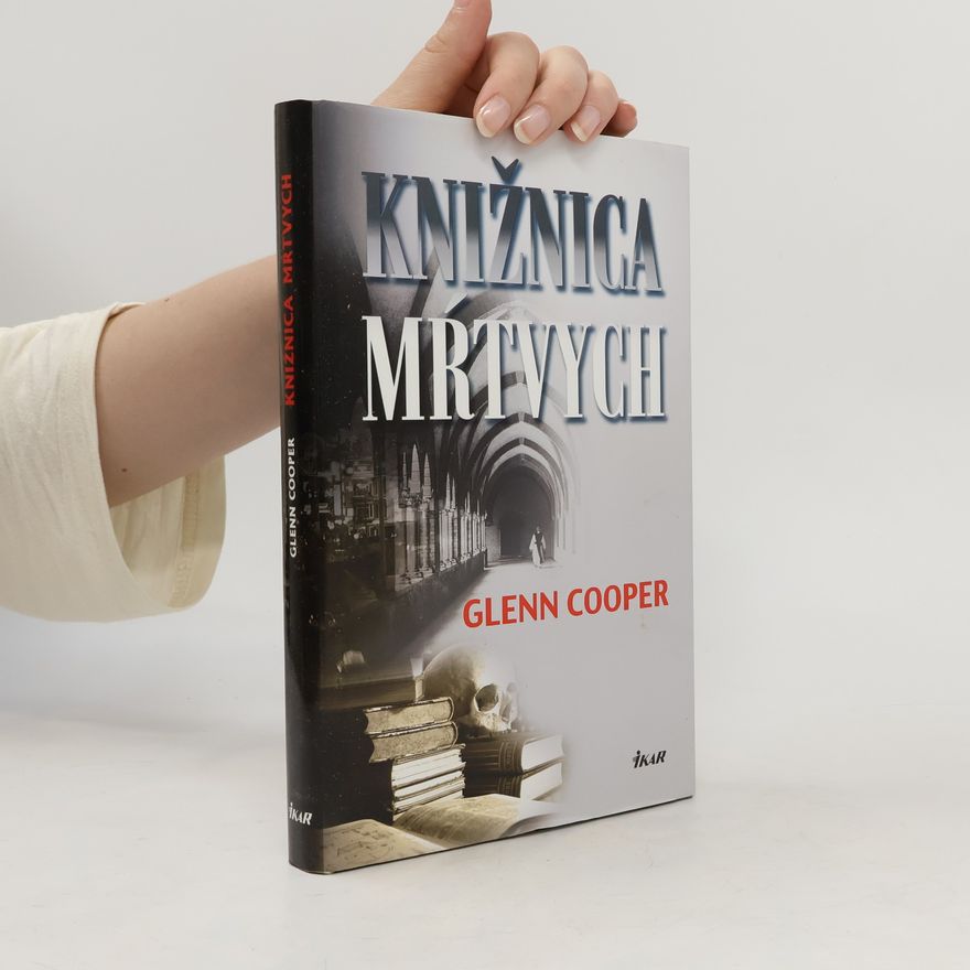 Glenn Cooper Knižnica mŕtvych
