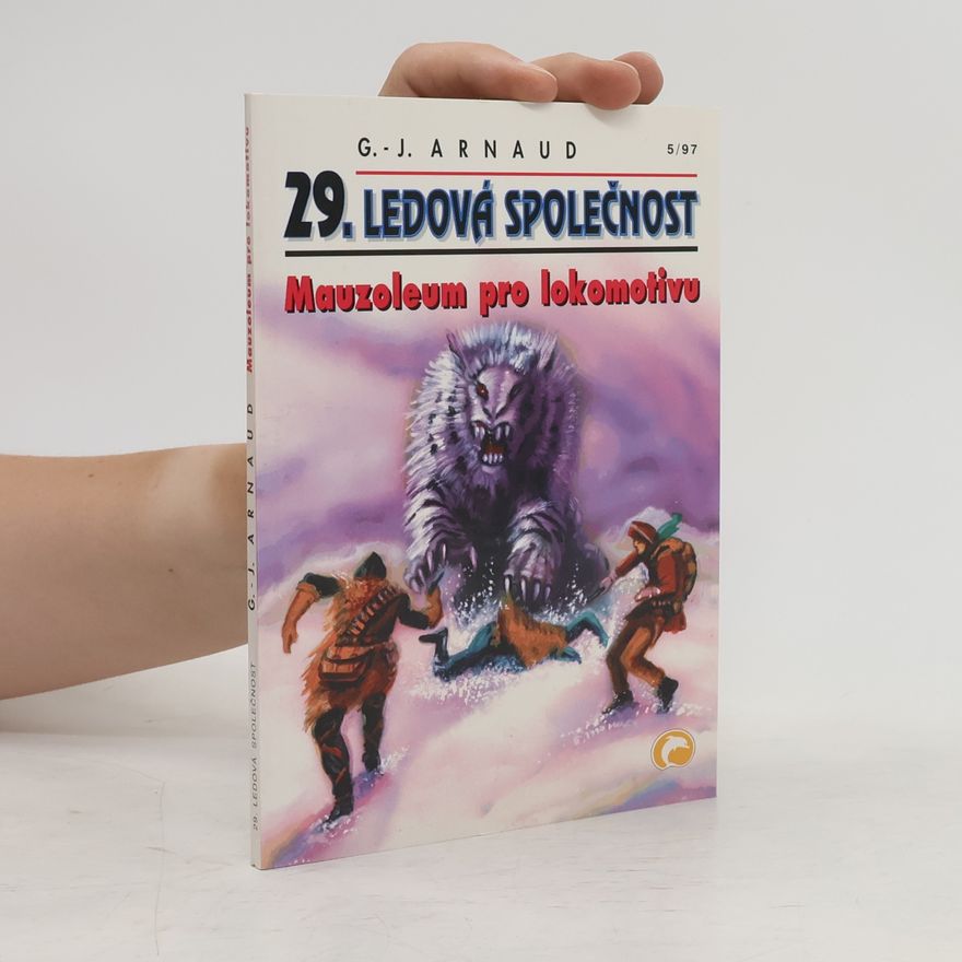 Renáta Listíková Mauzoleum pro lokomotivu. Ledová společnost. 29