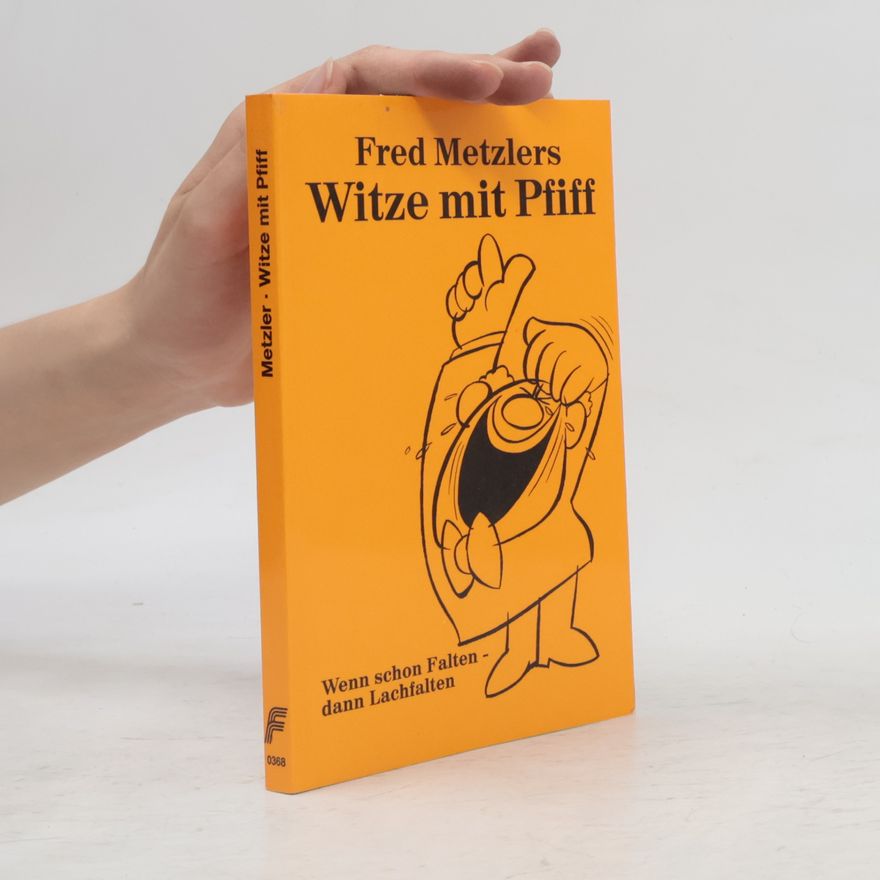 Fred Metzler Witze mit Pfiff