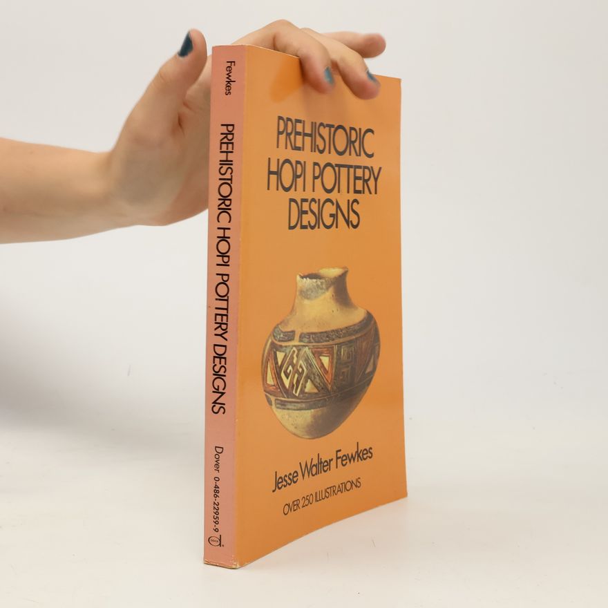 Jesse Walter Fewkes Designs on Prehistoric Hopi Pottery