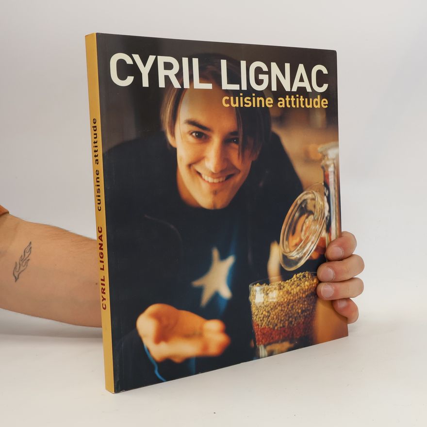 Cyril Lignac Cuisine attitude
