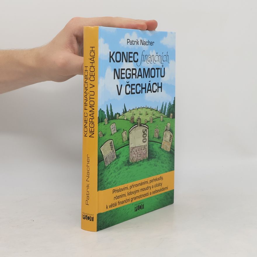 Patrik Nacher Konec finančních negramotů v Čechách