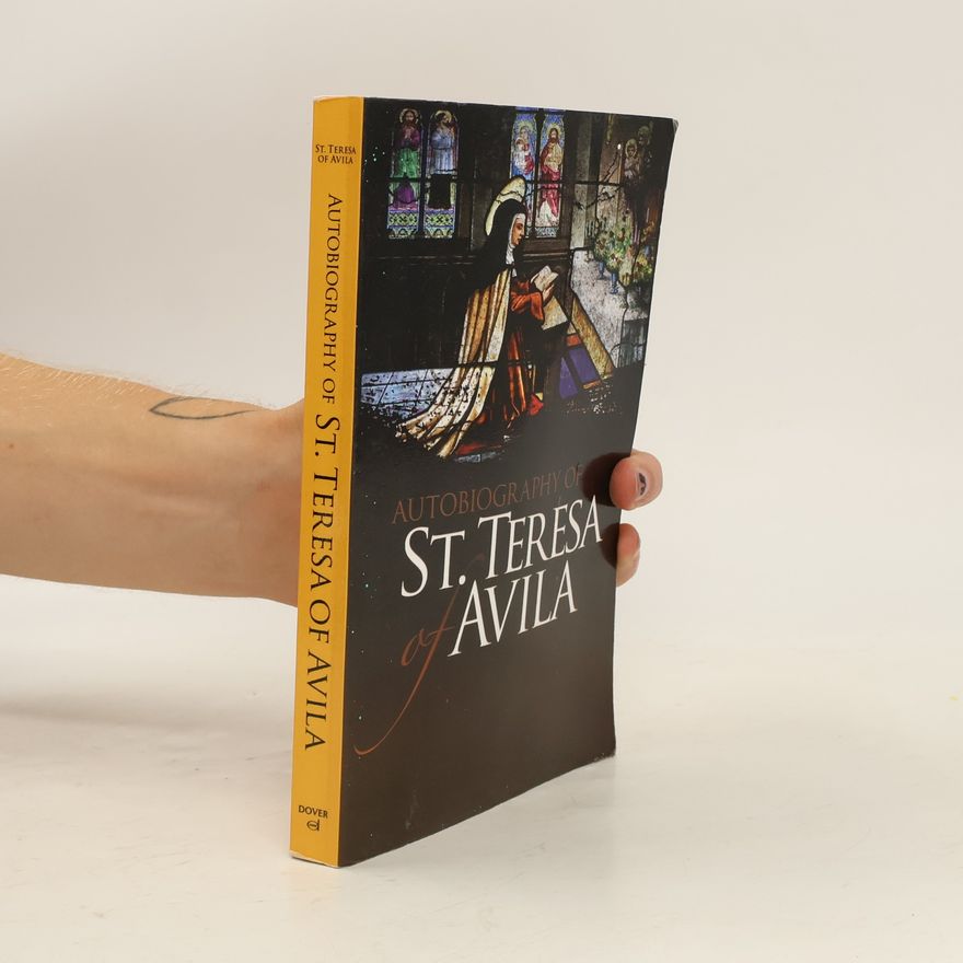 Teresa von Ávila Autobiography of St. Teresa of Avila
