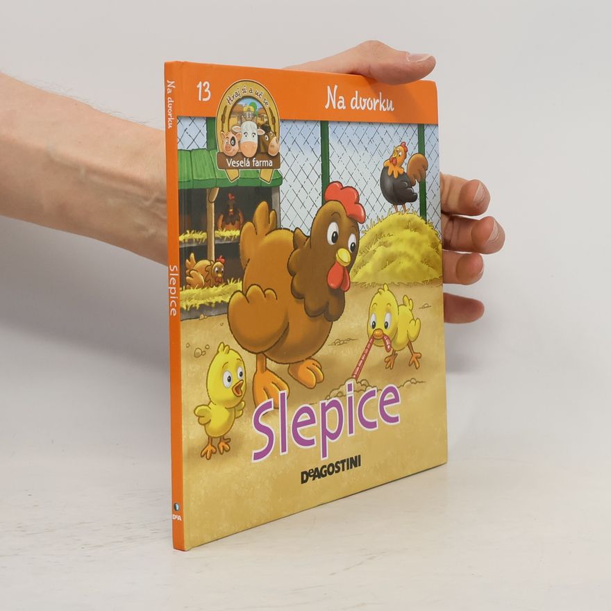 Kolektiv autorů Na dvorku 13. Slepice