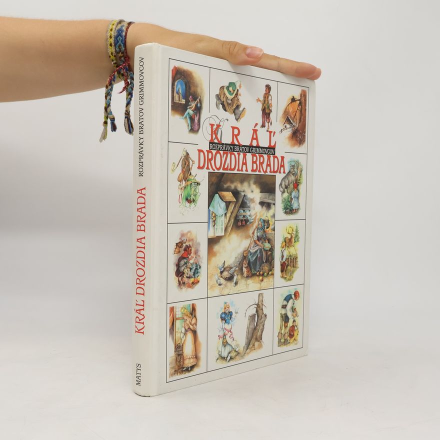 Jacob Grimm Kráľ drozdia brada