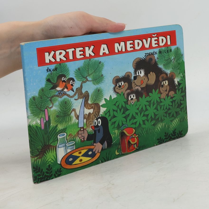 Zdeněk Miler Krtek a medvědi