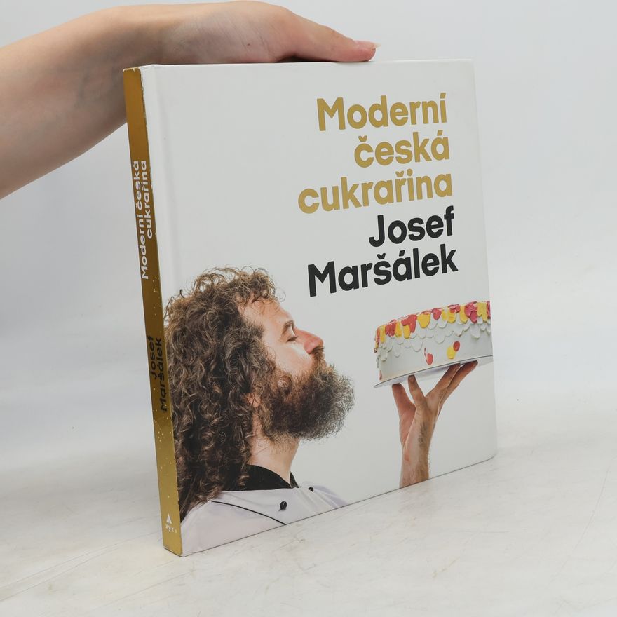 Josef Maršálek Moderní česká cukrařina