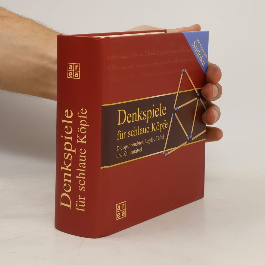 Antina Deike-Münstermann Denkspiele für schlaue Köpfe