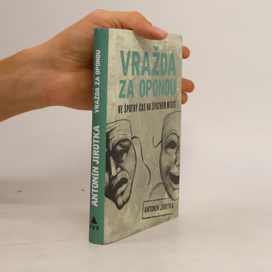 Antonín Jirotka Vražda za oponou