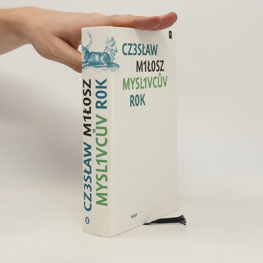 Czesław Miłosz Mysl1vcův rok : deník 1987-1988