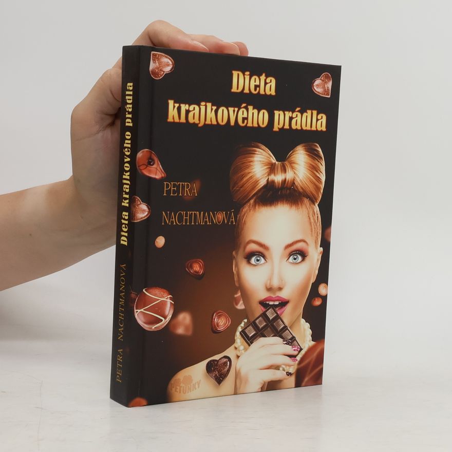 Petra Nachtmanová Dieta krajkového prádla