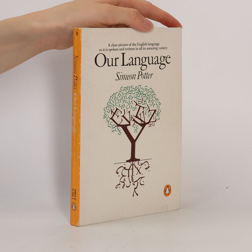 Simeon Potter Our Language