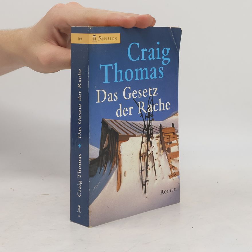 Craig Thomas Das Gesetz der Rache