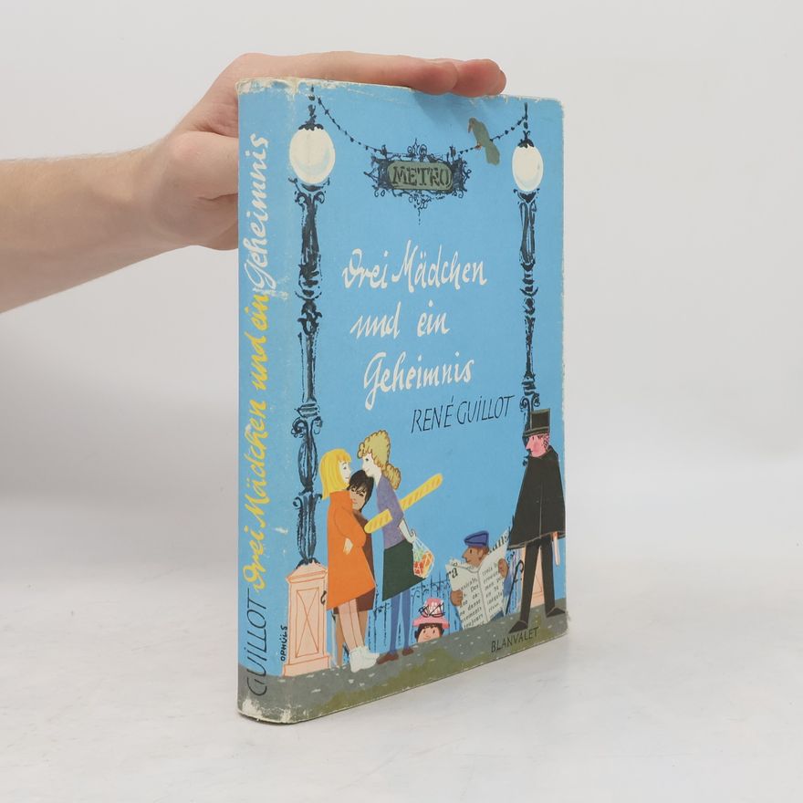 René Guillot Drei Mädchen und ein Geheimnis