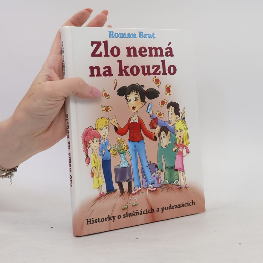 Roman Brat Zlo nemá na kouzlo