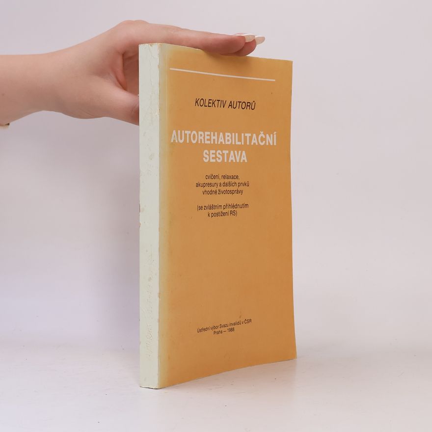 Kolektiv autorů Autorehabilitační sestava