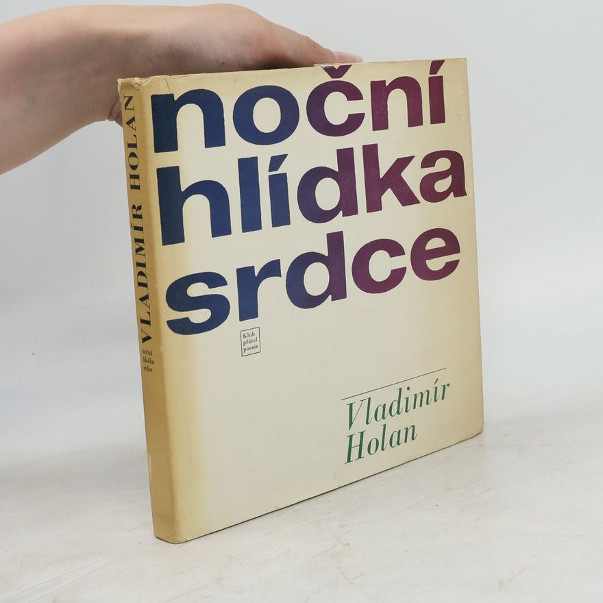 Vladimír Holan Noční hlídka srdce