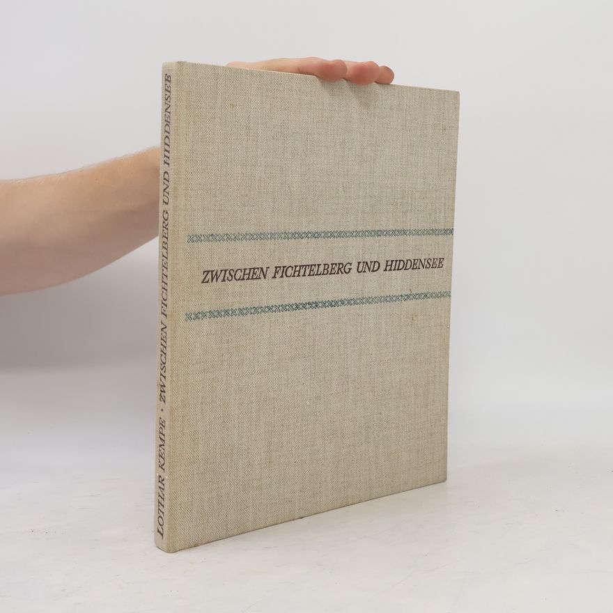 Lothar Kempe Zwischen Fichtelberg und Hiddensee