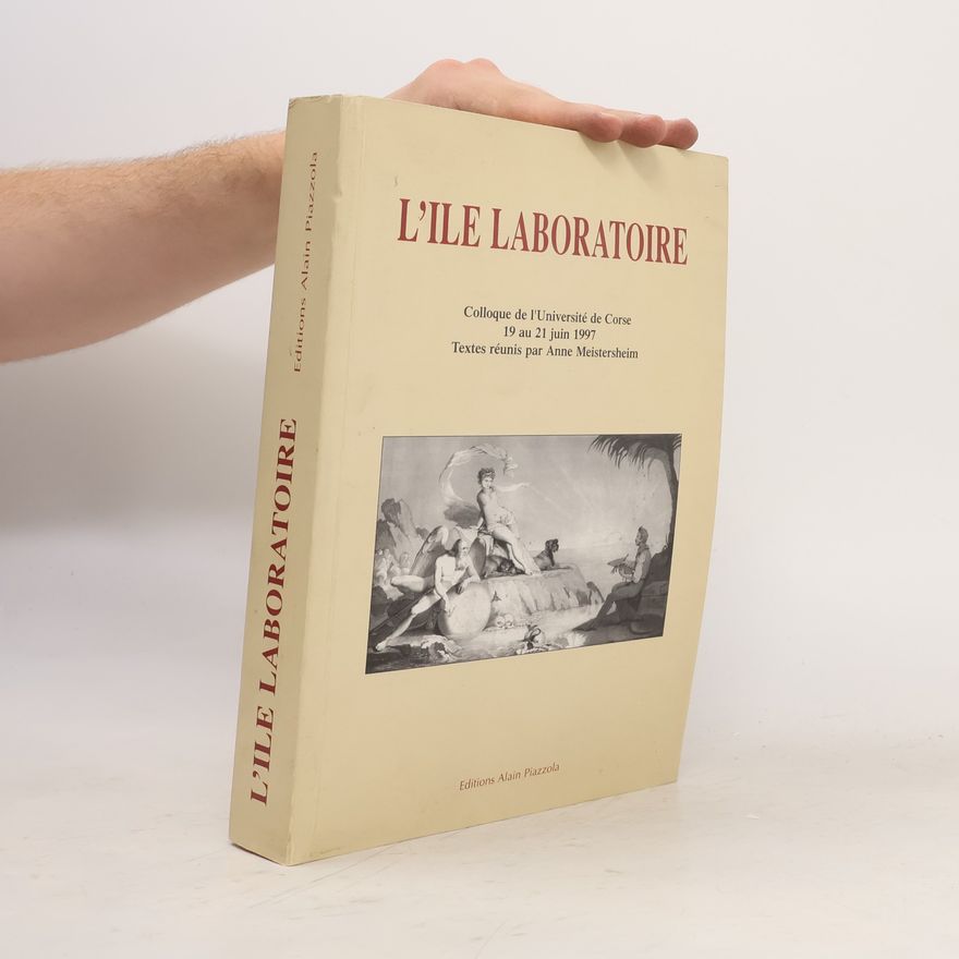 Anne Meistersheim L'île laboratoire