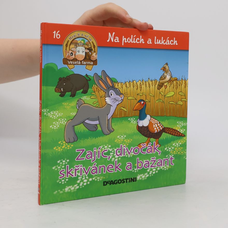 Kolektiv autorů Na polích a lukách 16. Zajíc, divočák, skřivánek a bažant