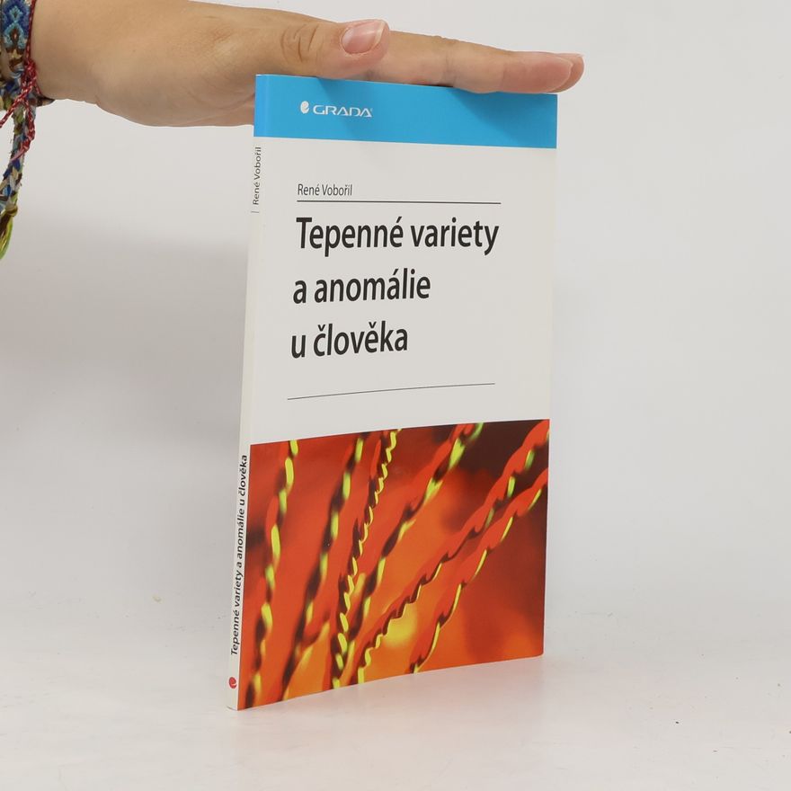 René Vobořil Tepenné variety a anomálie u člověka