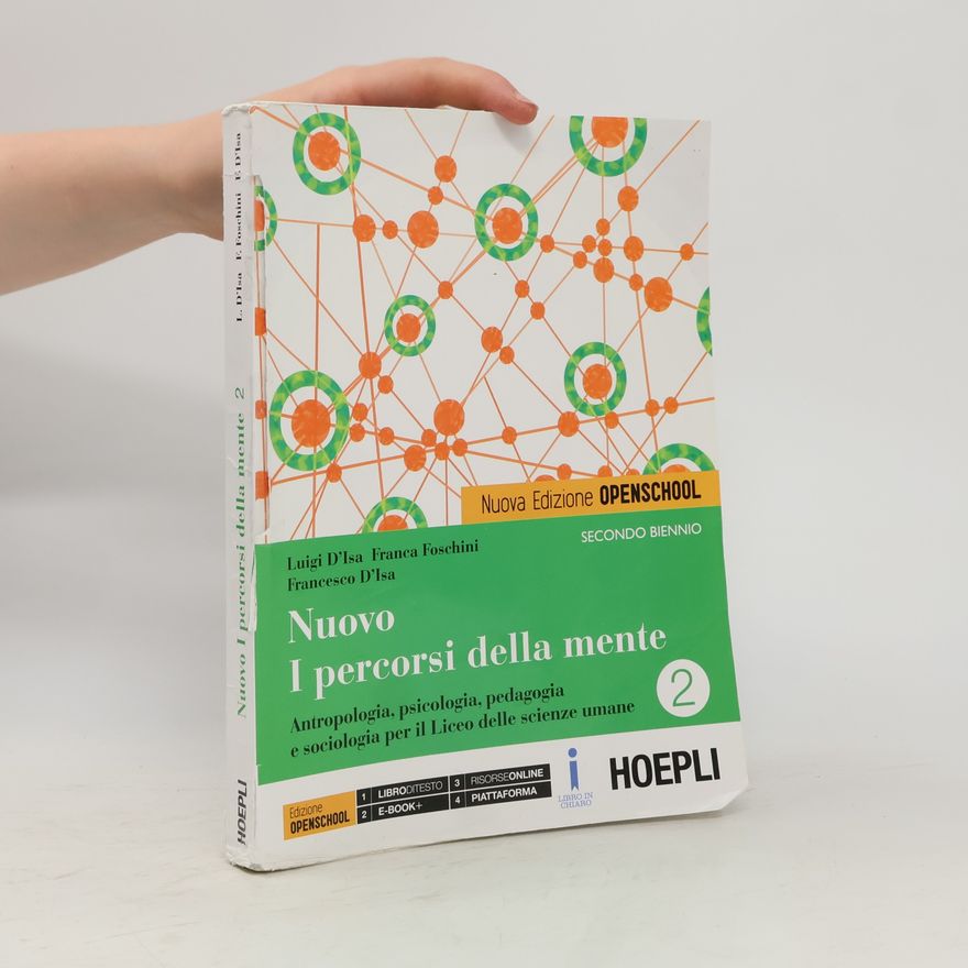 Francesco D'Isa Openschool - 2: Nuovo I percorsi della mente. Antropologia, psicologia, pedagogia e sociologia per il biennio delle scienze umane