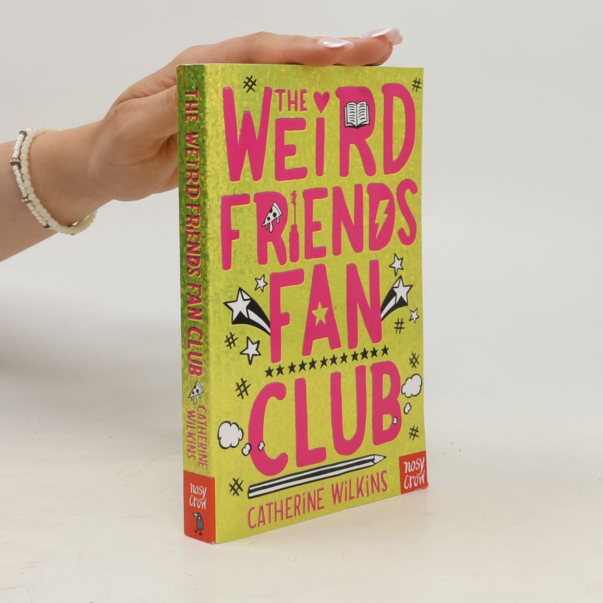 Catherine Wilkins The Weird Friends Fan Club