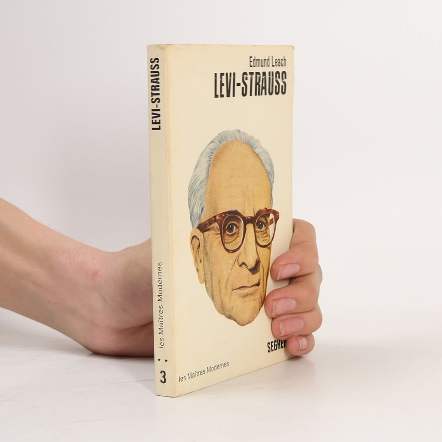 Edmund Leach Levi-Strauss