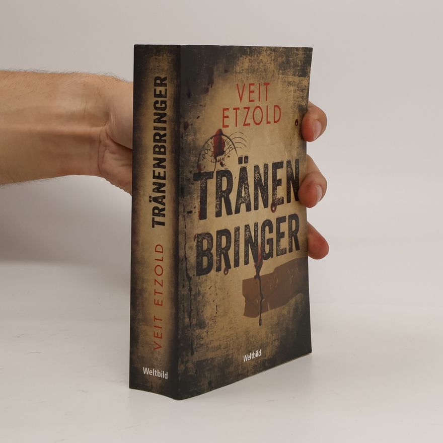 Veit Etzold Tränenbringer
