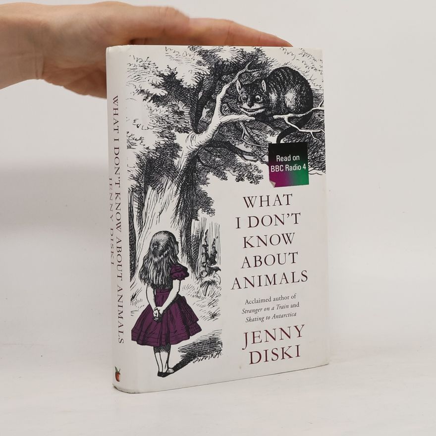 Jenny Diski What I Don't Know About Animals