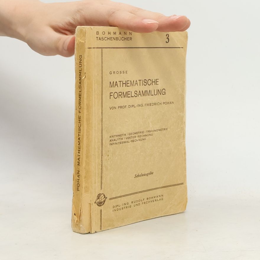 Friedrich Pohan Grosse Mathematische Formelsammlung