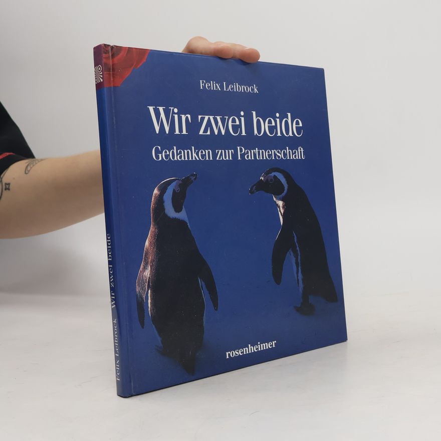 Felix Leibrock Wir zwei beide