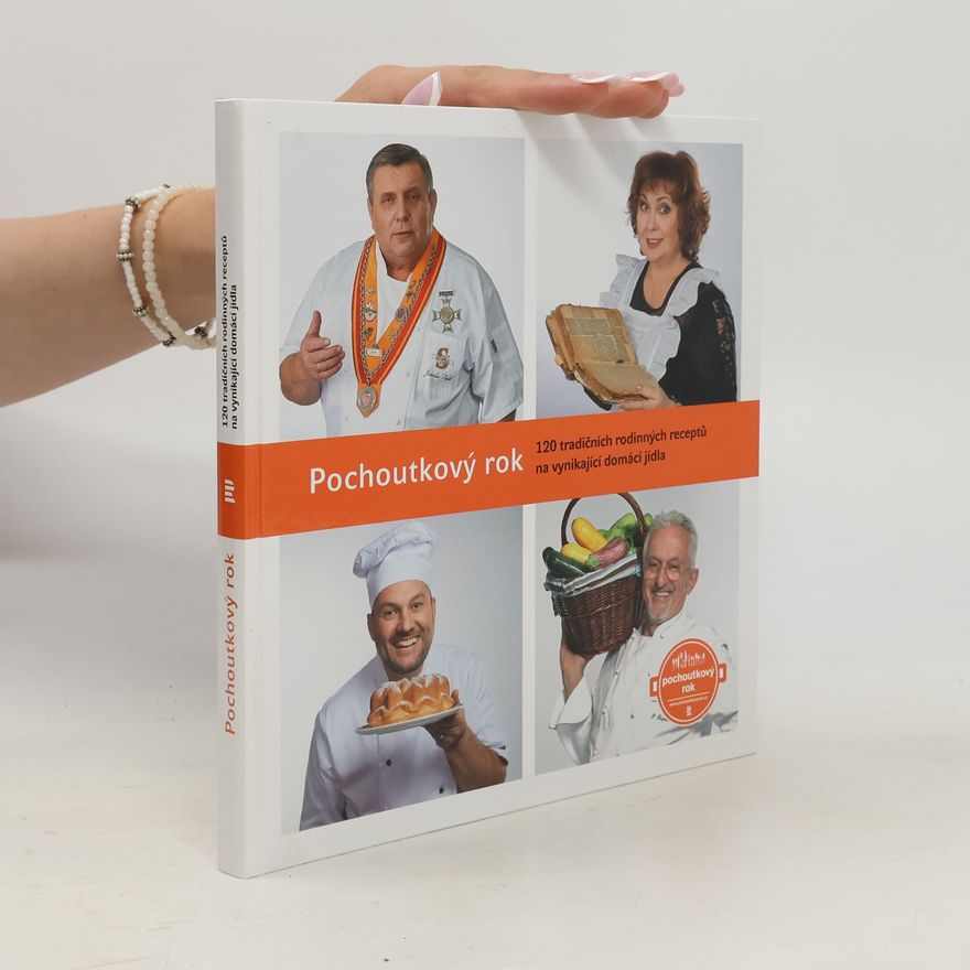 Patrik Rozehnal Pochoutkový rok. 120 tradičních rodinných receptů na vynikající domácí jídla