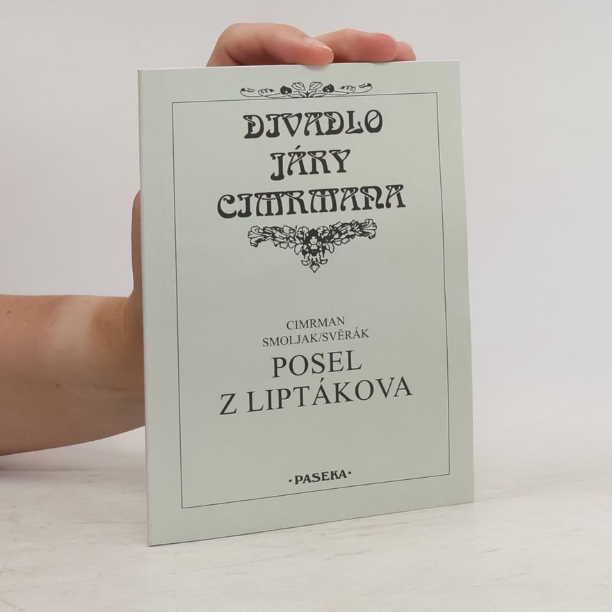 Ladislav Smoljak Posel z Liptákova